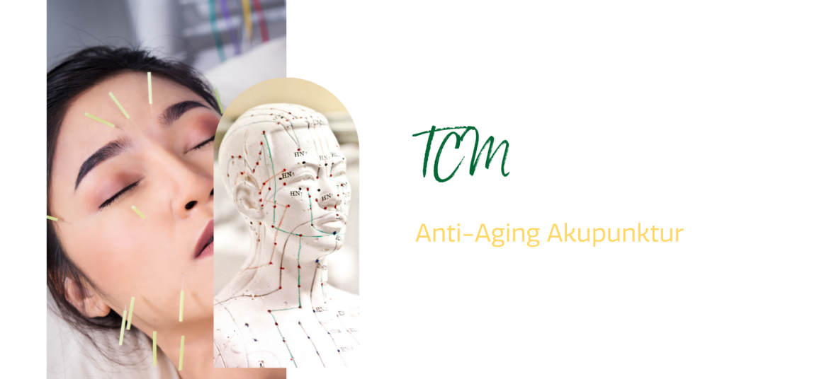 Anti-Aging Akupunktur